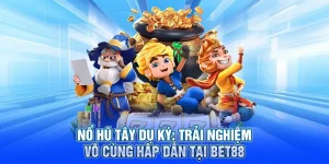 Nổ Hũ Tây Du Ký: Trải Nghiệm Vô Cùng Hấp Dẫn Tại Bet88